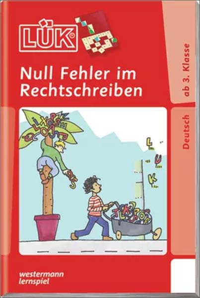 L�K Heft - Null Fehler im Rechtschreiben 1
